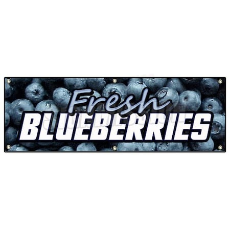 Signmission FRESH BLUEBERRIES BANNER SIGN fruit stand cart produce farmers market farm B-72 Fresh Blueberries